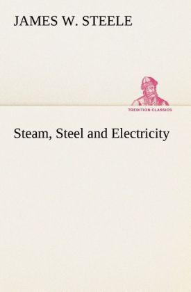 Produktbild: Steam, Steel and Electricity