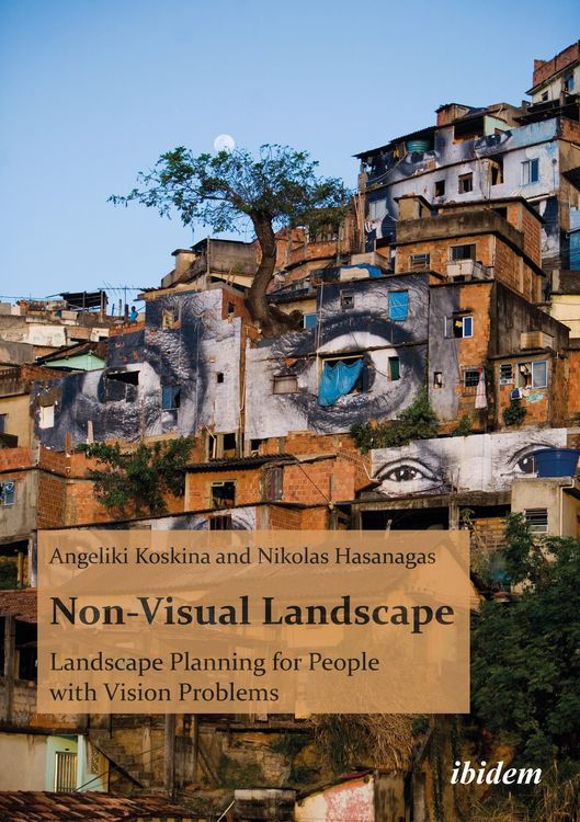 Produktbild: Non-Visual Landscape: Landscape Planning for People with Vision Problems