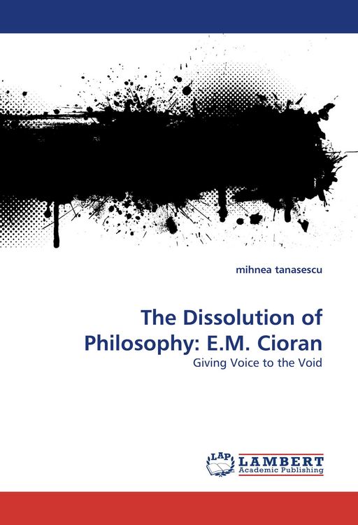 Produktbild: The Dissolution of Philosophy: E.M. Cioran