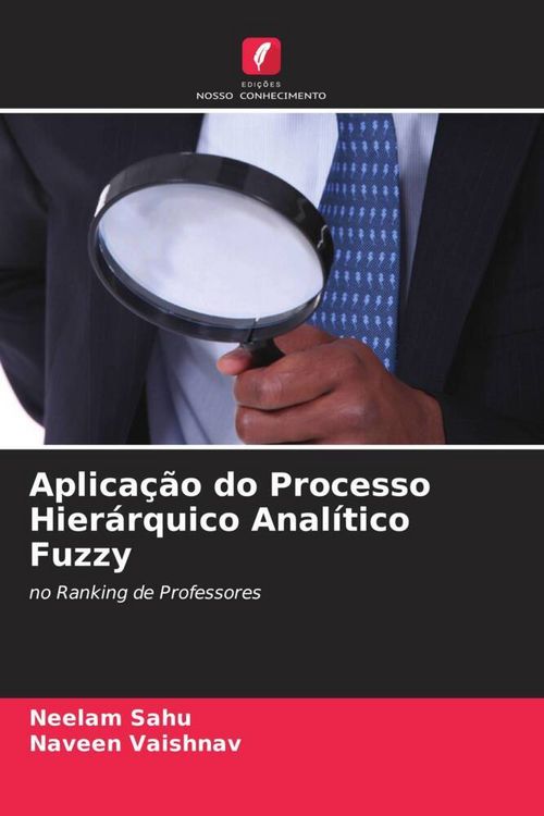 Produktbild: Aplica&ccedil;&atilde;o do Processo Hier&aacute;rquico Anal&iacute;tico Fuzzy