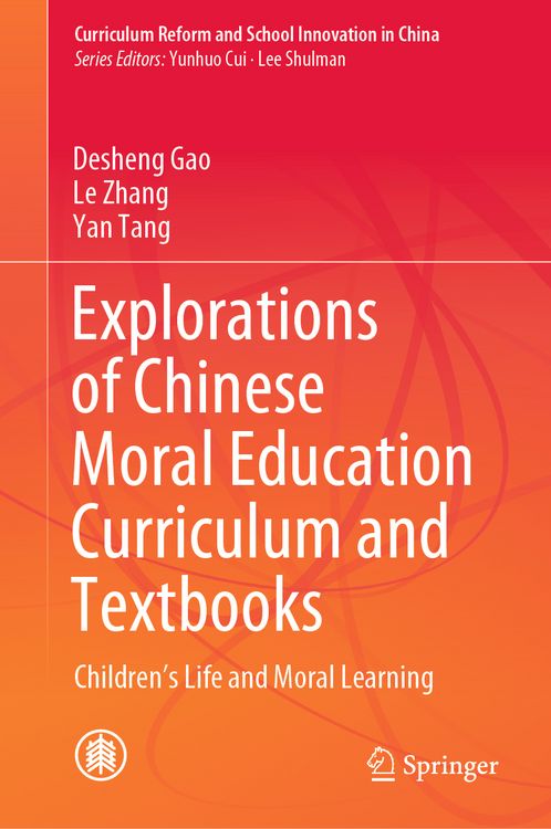 Produktbild: Explorations of Chinese Moral Education Curriculum and Textbooks