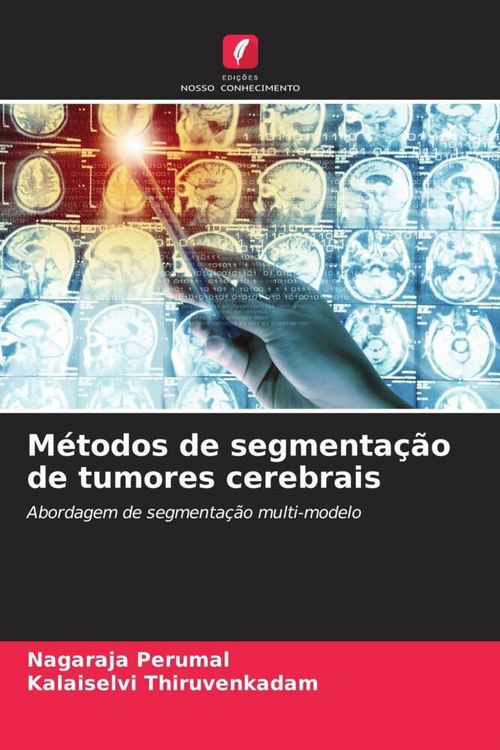 Produktbild: M&eacute;todos de segmenta&ccedil;&atilde;o de tumores cerebrais