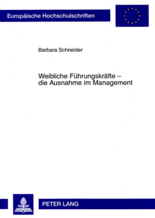 Produktbild: Weibliche F&uuml;hrungskr&auml;fte &ndash; die Ausnahme im Management