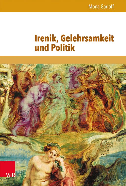 Produktbild: Irenik, Gelehrsamkeit und Politik