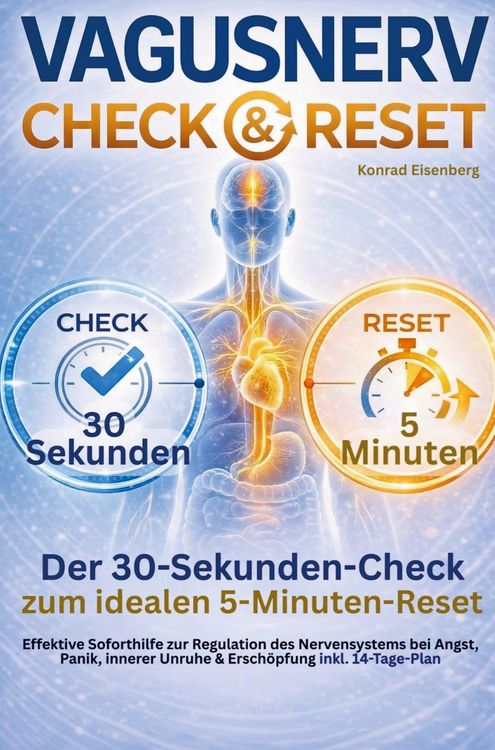 Produktbild: Vagusnerv Check & Reset - Ein 30-Sekunden-Check zum optimalen 5-Minuten-Reset