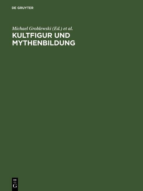 Produktbild: Kultfigur und Mythenbildung