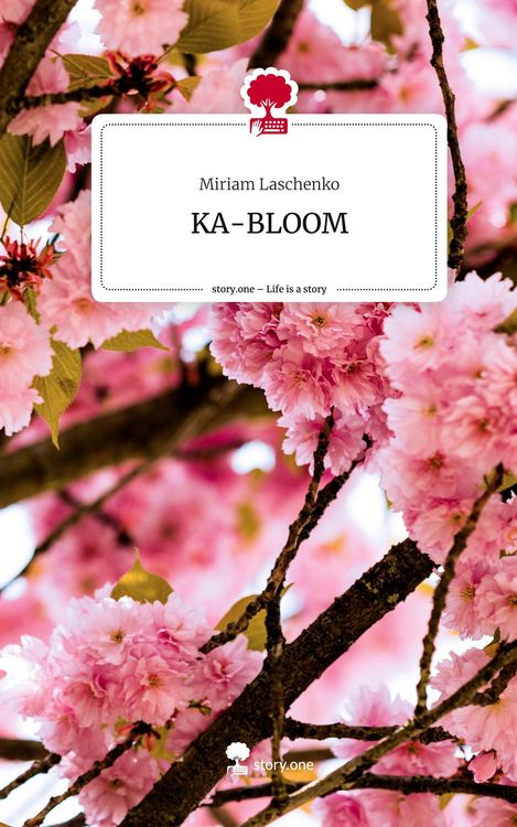 Produktbild: KA-BLOOM. Life is a Story - story.one