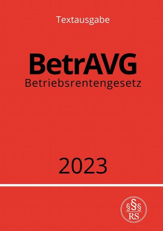 Produktbild: Betriebsrentengesetz - BetrAVG 2023