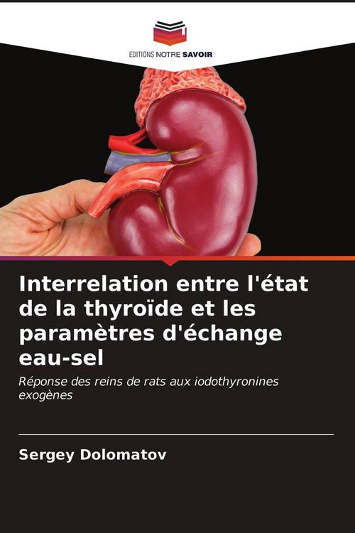 Produktbild: Interrelation entre l'&eacute;tat de la thyro&iuml;de et les param&egrave;tres d'&eacute;change eau-sel