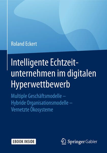 Produktbild: Intelligente Echtzeitunternehmen im digitalen Hyperwettbewerb