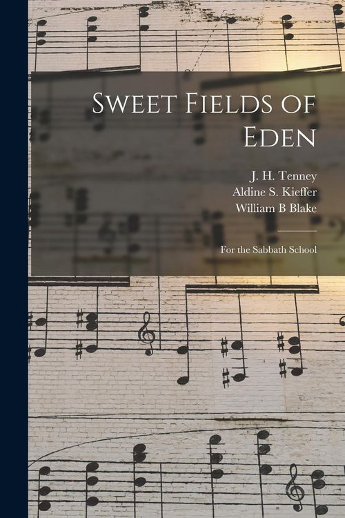 Produktbild: Sweet Fields of Eden: for the Sabbath School