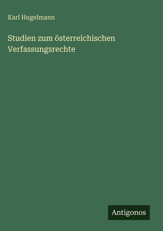 Produktbild: Studien zum &ouml;sterreichischen Verfassungsrechte