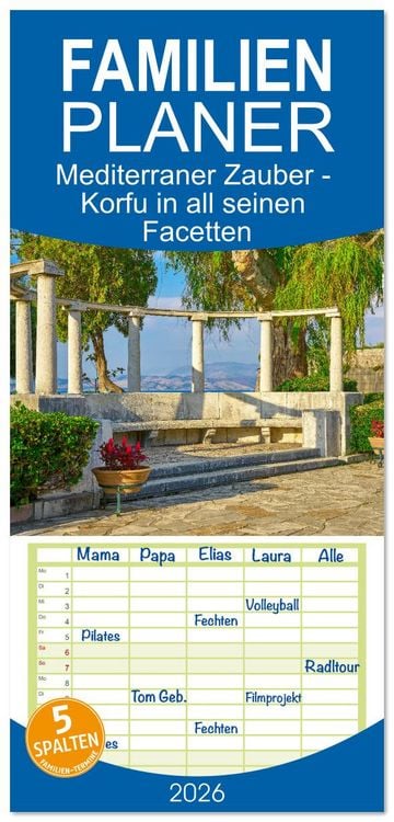 Produktbild: Familienplaner 2026 - Mediterraner Zauber - Korfu in all seinen Facetten mit 5 Spalten (Wandkalender, 21 x 45 cm) CALVENDO