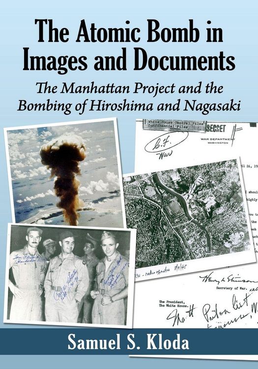 Produktbild: The Atomic Bomb in Images and Documents