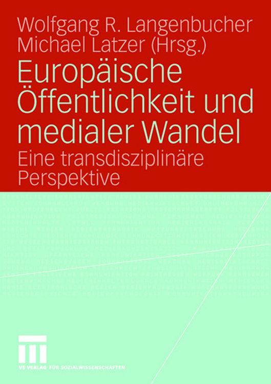 Produktbild: Europ&auml;ische &Ouml;ffentlichkeit und medialer Wandel