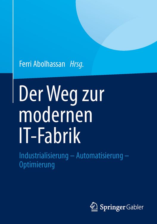 Produktbild: Der Weg zur modernen IT-Fabrik