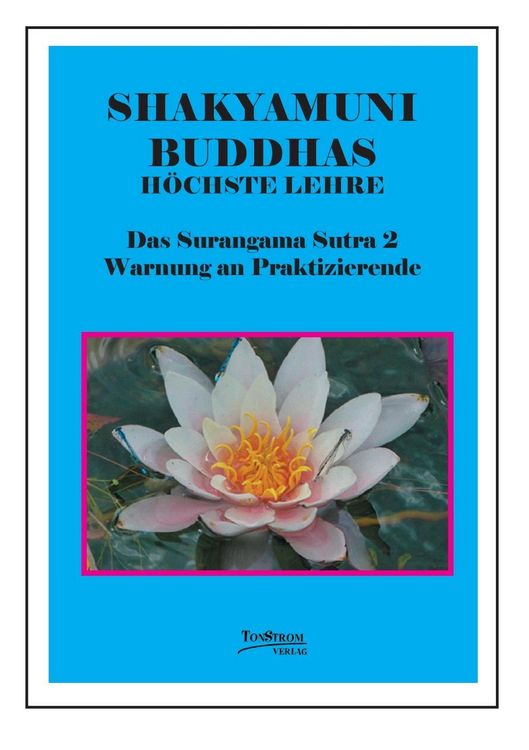 Buddhas höchste Lehre - Das Surangama Sutra 2