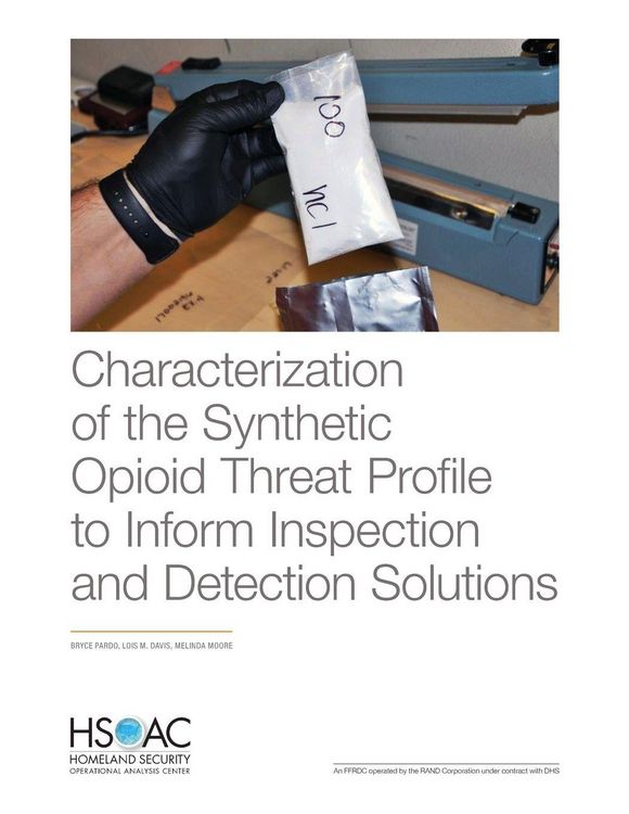 Produktbild: Characterization of the Synthetic Opioid Threat Profile to Inform Inspection and Detection Solutions