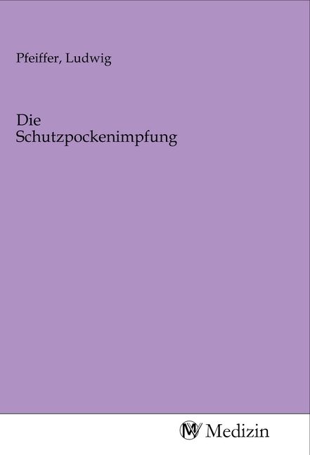 Produktbild: Die Schutzpockenimpfung