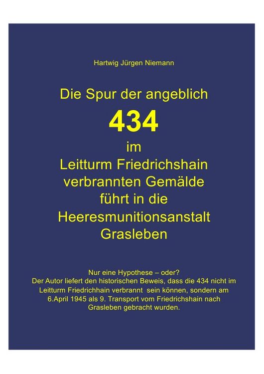 Produktbild: Die Spur der angeblich verbrannten 434 Gem&auml;lde