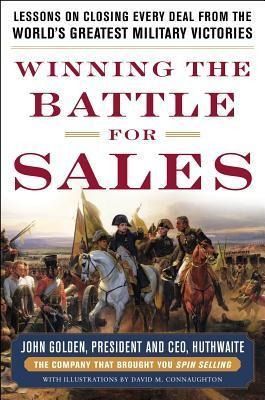 Produktbild: Golden, J: Winning the Battle for Sales: Lessons on Closing