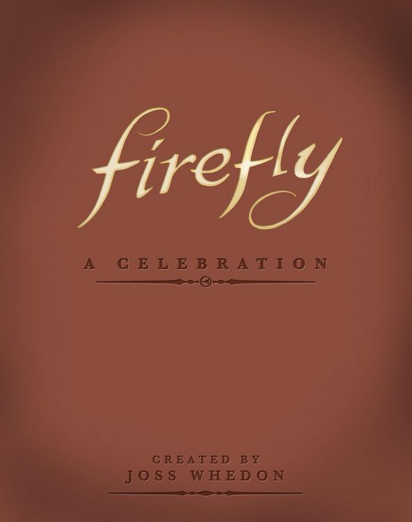 Produktbild: Firefly: A Celebration (Anniversary Edition)