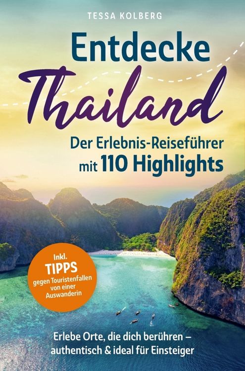Produktbild: Entdecke Thailand: Der Erlebnis-Reisef&uuml;hrer mit 110 Highlights