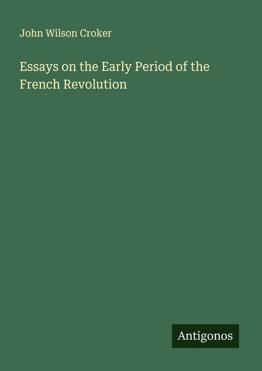 Produktbild: Essays on the Early Period of the French Revolution