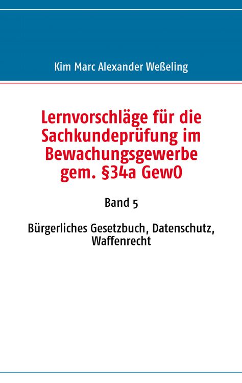 Produktbild: Lernvorschl&auml;ge f&uuml;r die Sachkundepr&uuml;fung im Bewachungsgewerbe gem. &sect;34a GewO