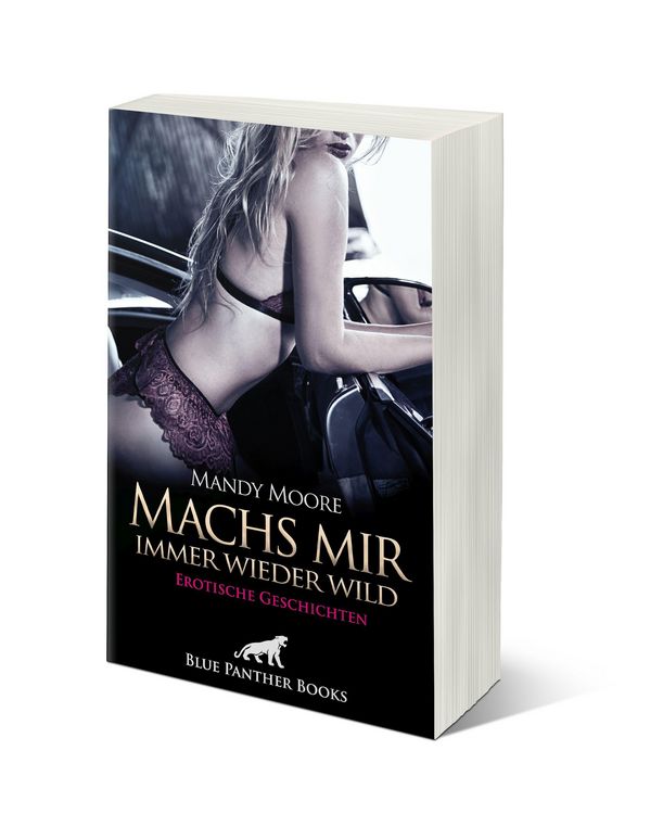 Produktbild: Machs mir immer wieder wild | Erotische Geschichten