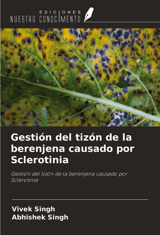 Produktbild: Gesti&oacute;n del tiz&oacute;n de la berenjena causado por Sclerotinia