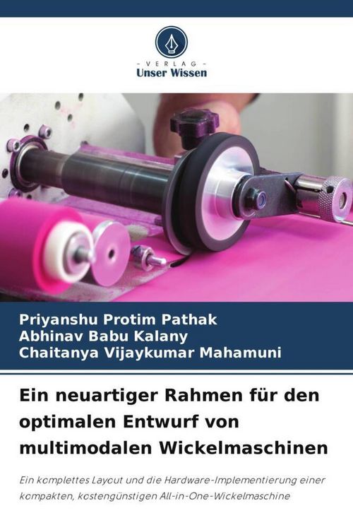 Produktbild: Ein neuartiger Rahmen f&uuml;r den optimalen Entwurf von multimodalen Wickelmaschinen