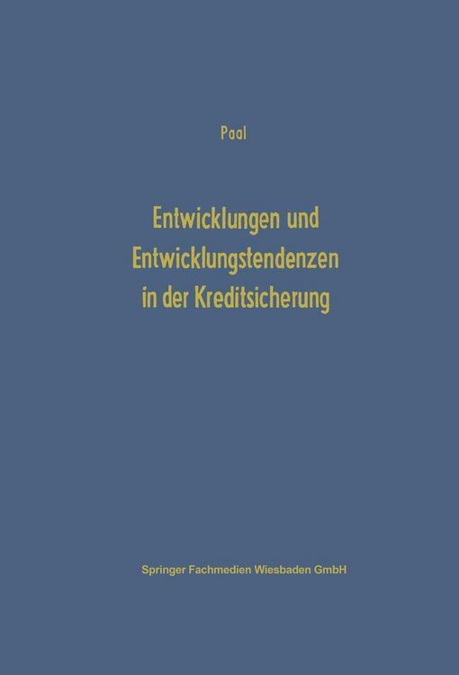 Produktbild: Entwicklungen und Entwicklungstendenzen in der Kreditsicherung