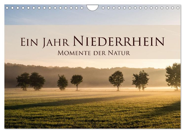 Produktbild: Ein Jahr Niederrhein Momente der Natur (Wandkalender 2026 DIN A4 quer), CALVENDO Monatskalender