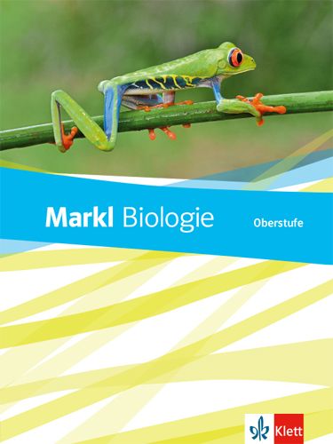 Produktbild: Markl Biologie Oberstufe. Sch&uuml;lerbuch 10.-12. Klasse. Bundesausgabe ab 2018
