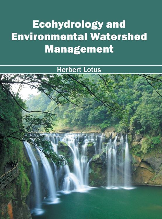 Produktbild: Ecohydrology and Environmental Watershed Management