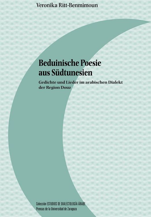Produktbild: Beduinische poesie aus S&uuml;dtunesien : Gedichte und lieder im arabischen dialekt der region Douz