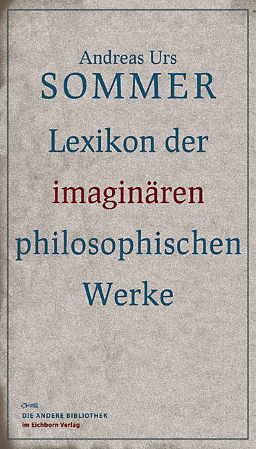 Produktbild: Lexikon der imagin&auml;ren philosophischen Werke