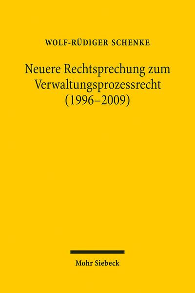 Produktbild: Neuere Rechtsprechung zum Verwaltungsprozessrecht (1996-2009)