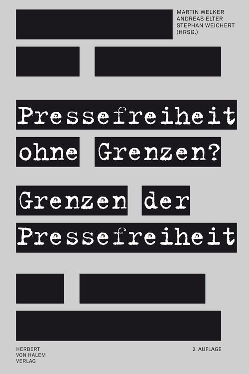 Produktbild: Pressefreiheit ohne Grenzen? Grenzen der Pressefreiheit