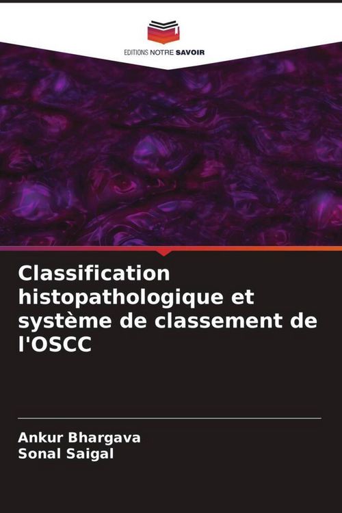 Produktbild: Classification histopathologique et syst&egrave;me de classement de l'OSCC