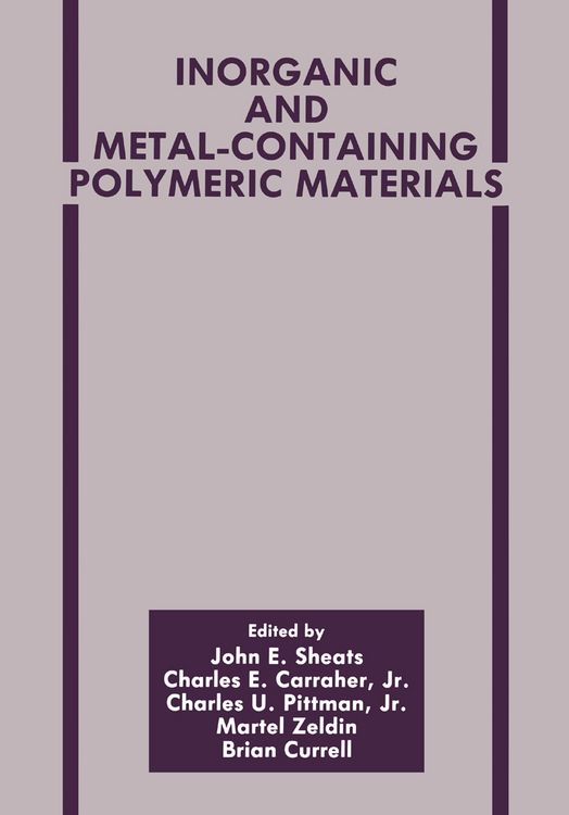 Produktbild: Inorganic and Metal-Containing Polymeric Materials