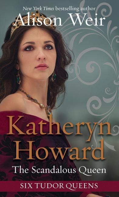 Produktbild: Katheryn Howard, the Scandalous Queen