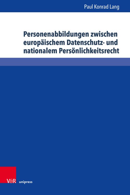 Produktbild: Personenabbildungen zwischen europ&auml;ischem Datenschutz- und nationalem Pers&ouml;nlichkeitsrecht