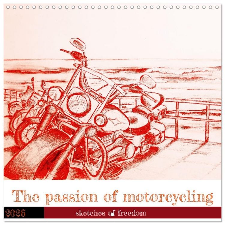 Produktbild: The passion of motorcycling - sketches of freedom (Wall Calendar 2026 12 &times; 12 Inch) CALVENDO 12 Month Wall Calendar