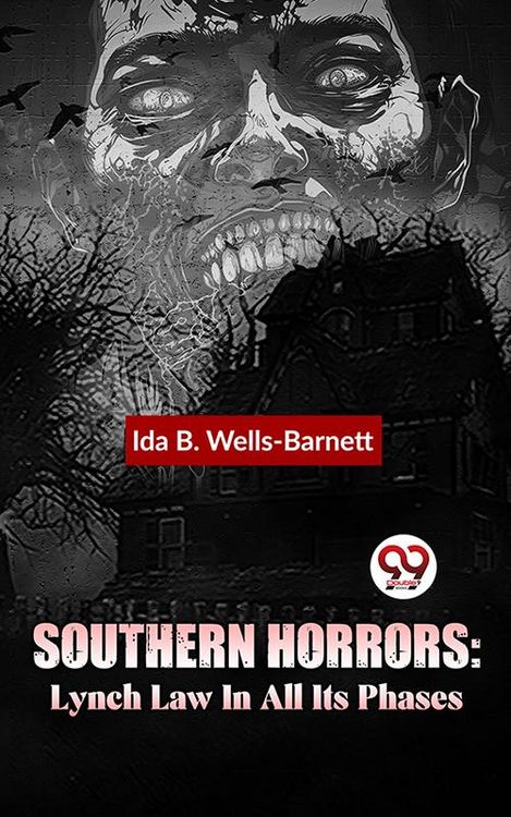 Produktbild: Southern Horrors: Lynch Law In All Its Phases