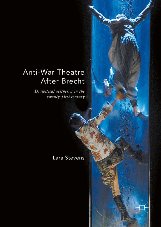 Produktbild: Anti-War Theatre After Brecht