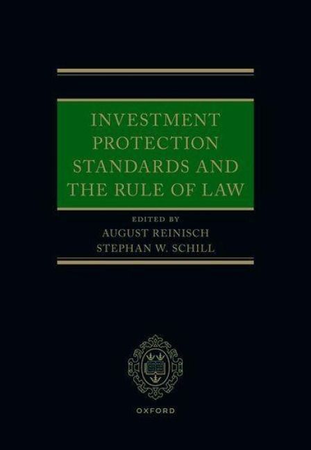 Produktbild: Investment Protection Standards and the Rule of Law