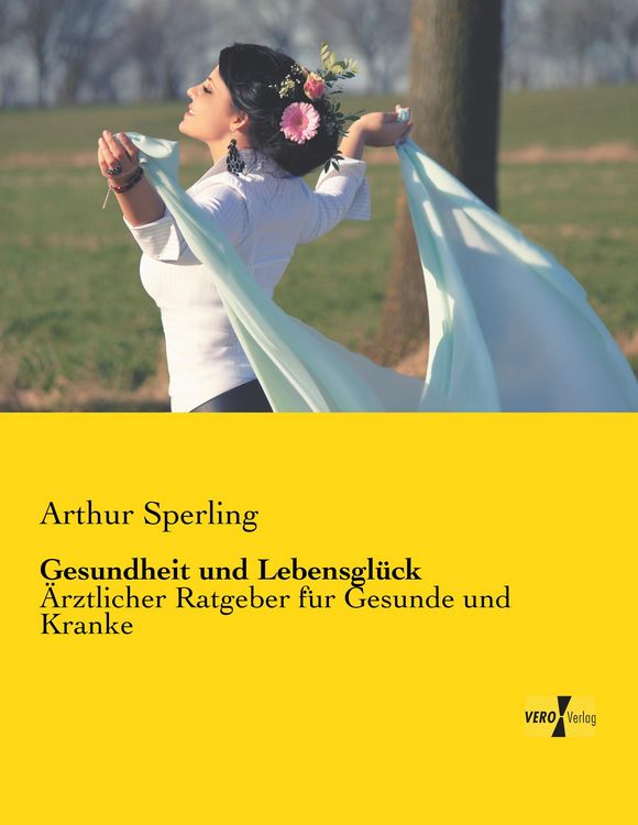Produktbild: Gesundheit und Lebensgl&uuml;ck