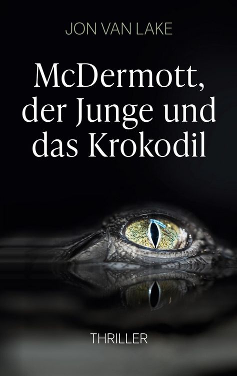 Produktbild: McDermott, der Junge und das Krokodil